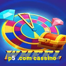 p5 .com cassino